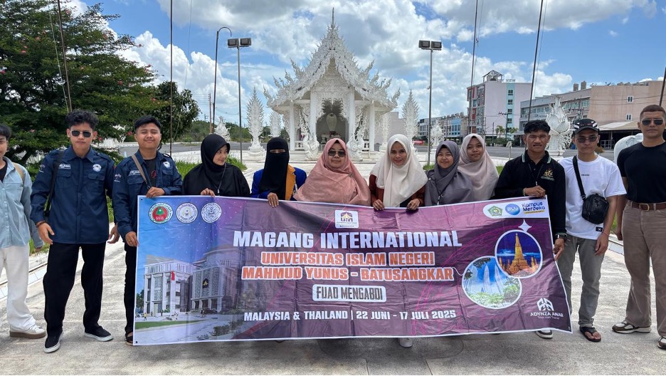 Giat Mahasiswa Program Studi Pemikiran Politik Islam UIN Mahmud Yunus Batusangkar Melaksanakan Kegiatan Magang Internasional di Malaysia dan Thailand
